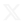 X